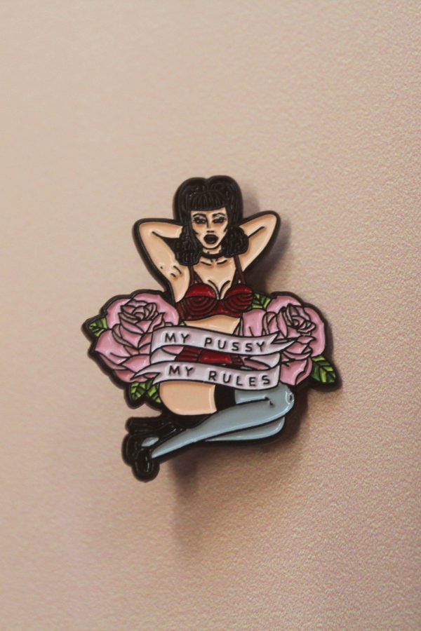 My Pussy My Rules Enamel Pin Online Sale